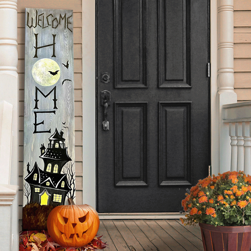Welcome Home Haunted House Porch Leaner